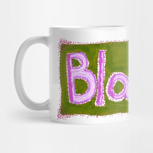 Blah (green version) Mug